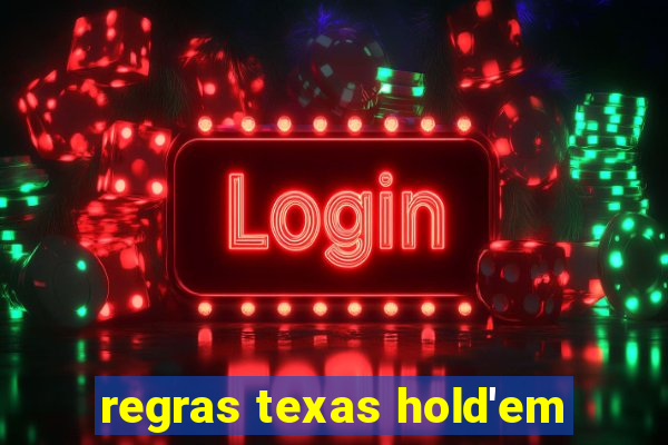 regras texas hold'em