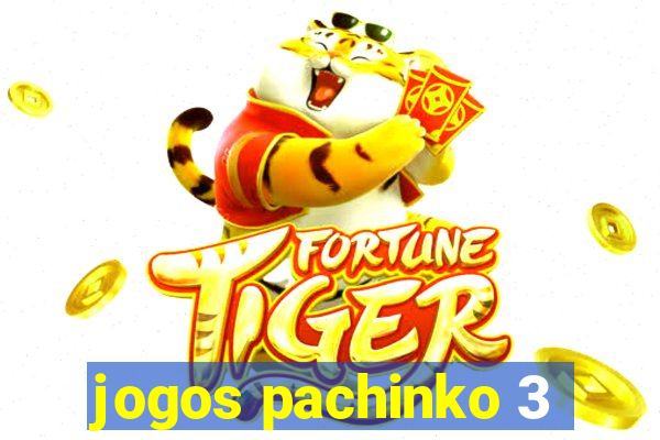 jogos pachinko 3