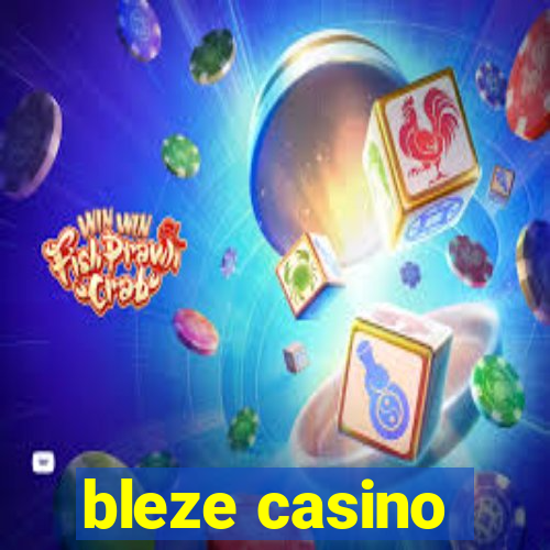 bleze casino