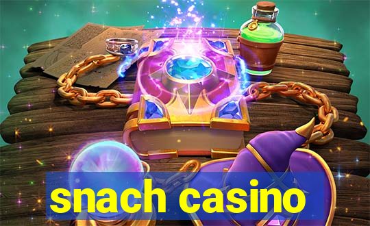 snach casino