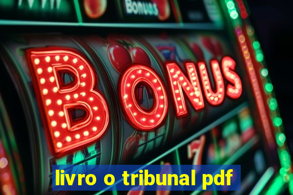 livro o tribunal pdf