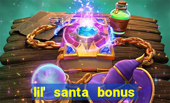 lil' santa bonus buy slot