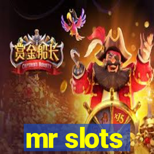 mr slots