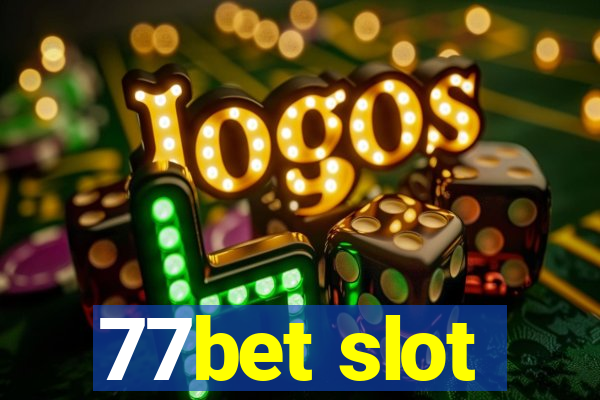 77bet slot