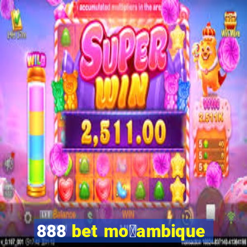 888 bet mo莽ambique