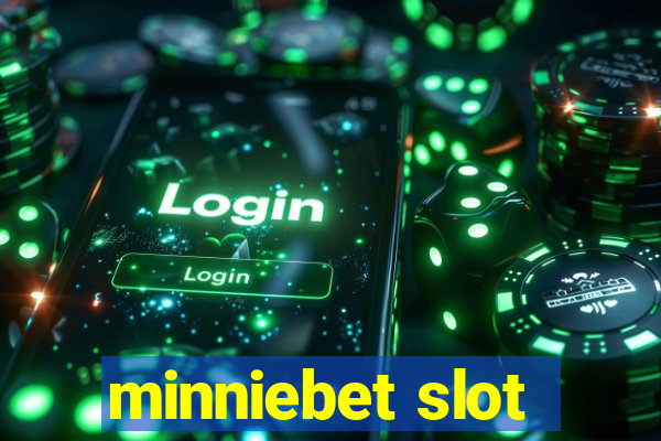 minniebet slot