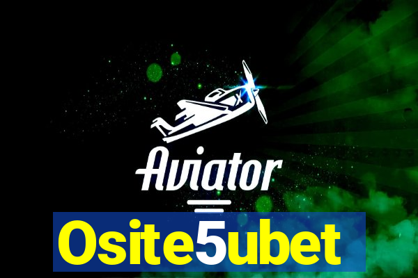 Osite5ubet