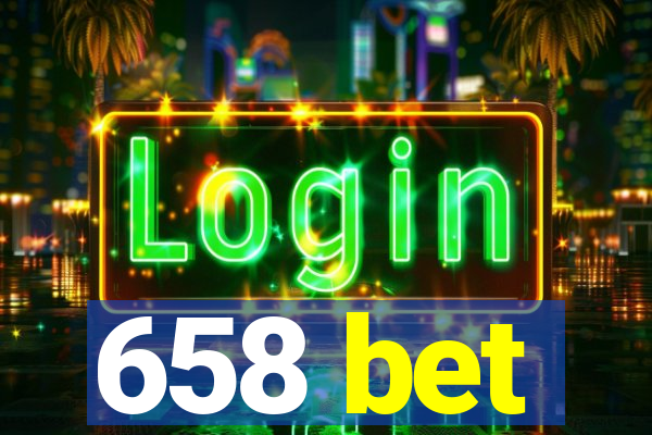 658 bet