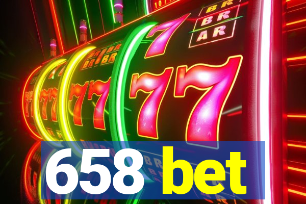 658 bet