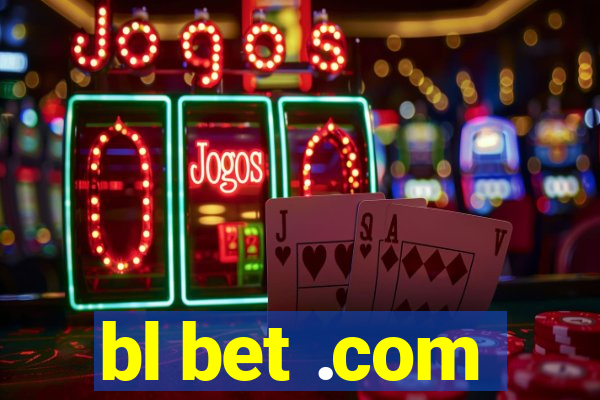 bl bet .com