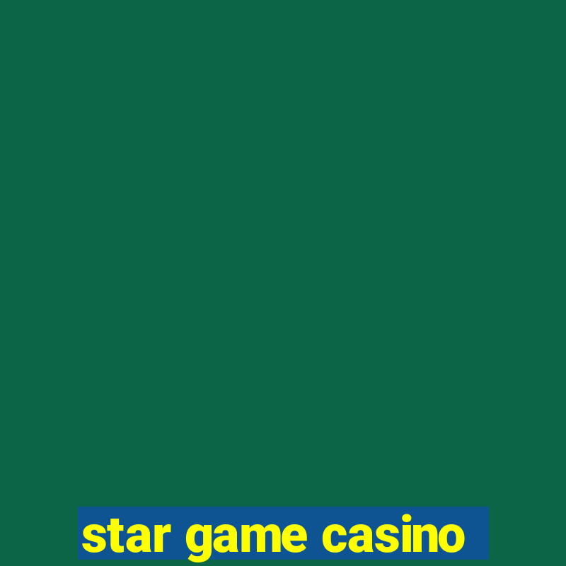 star game casino