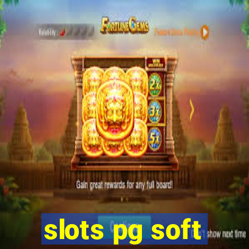 slots pg soft