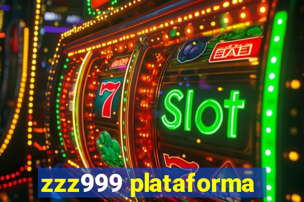 zzz999 plataforma