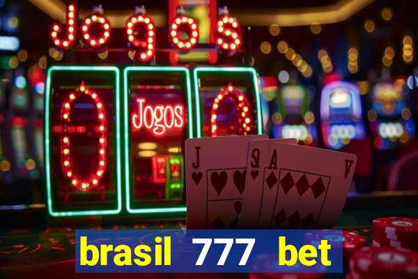 brasil 777 bet como jogar