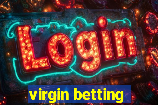 virgin betting