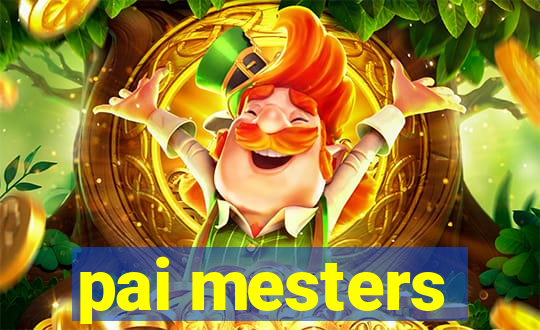 pai mesters