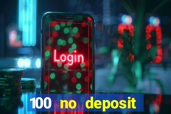 100 no deposit casino bonus codes