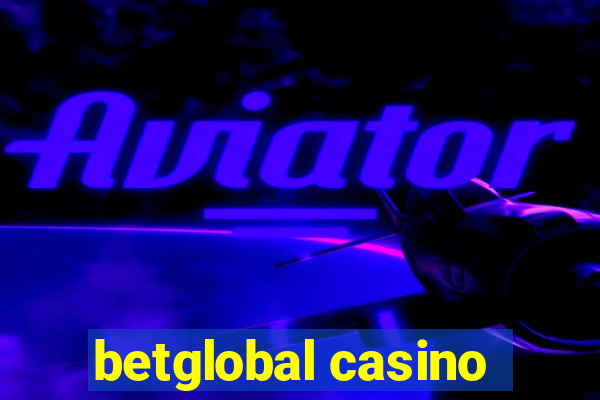 betglobal casino