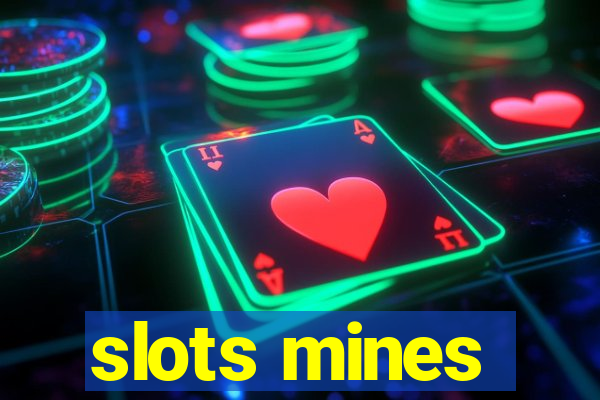 slots mines