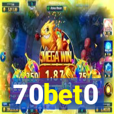 70bet0