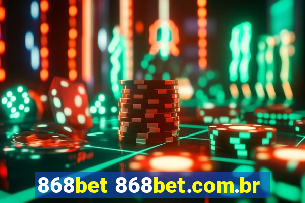 868bet 868bet.com.br