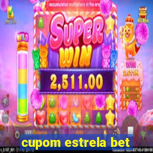 cupom estrela bet