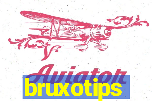 bruxotips