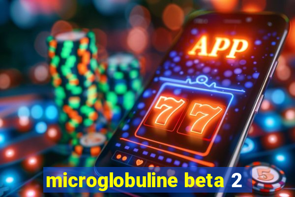 microglobuline beta 2