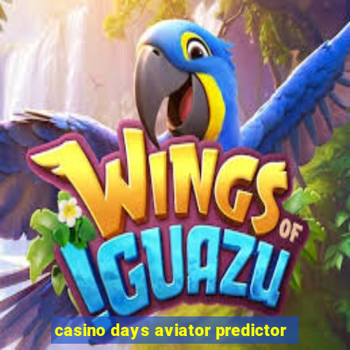 casino days aviator predictor