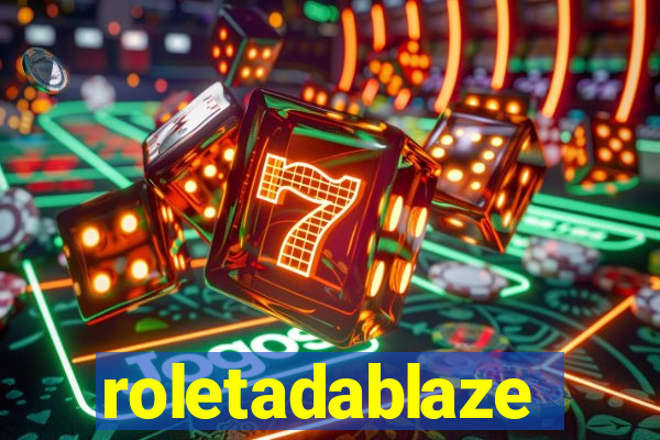 roletadablaze