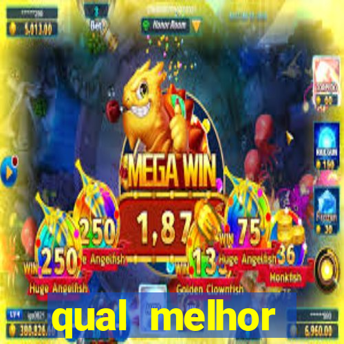 qual melhor plataforma de jogo do tigre