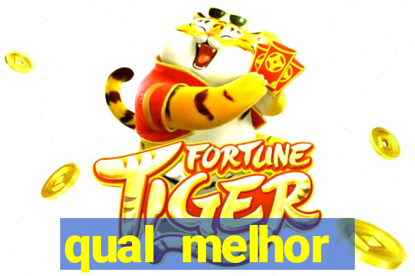 qual melhor plataforma de jogo do tigre