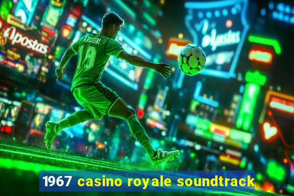 1967 casino royale soundtrack