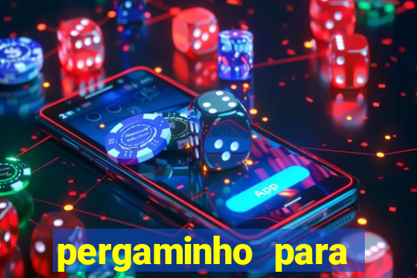 pergaminho para escrever dentro