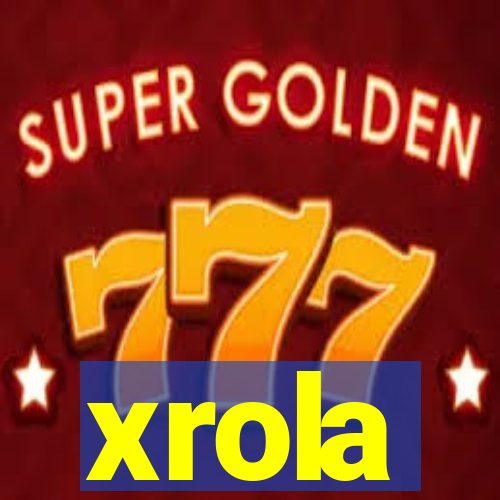 xrola