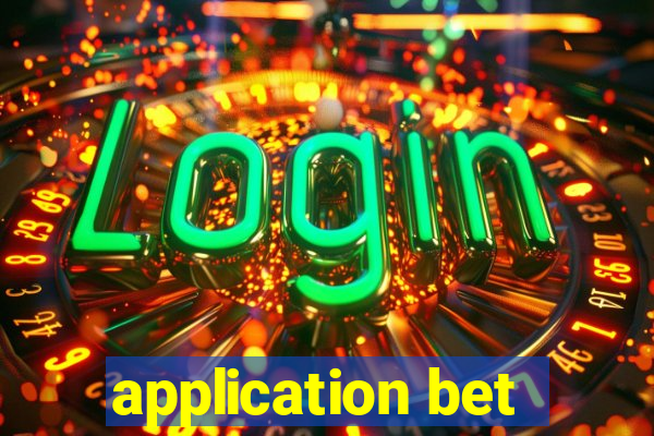 application bet