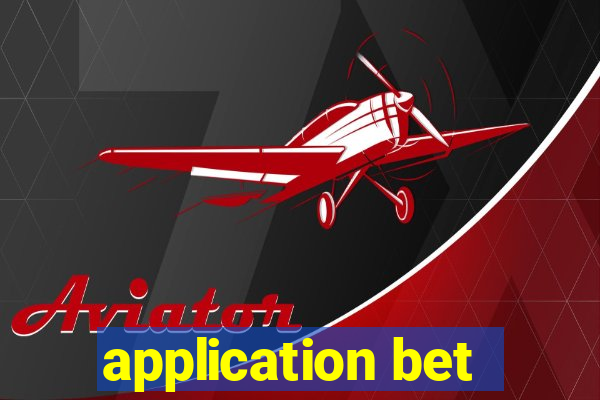 application bet