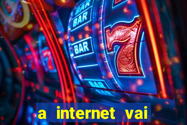 a internet vai acabar em 2024