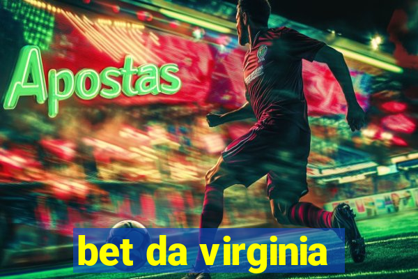 bet da virginia