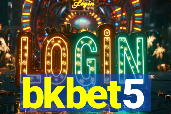 bkbet5