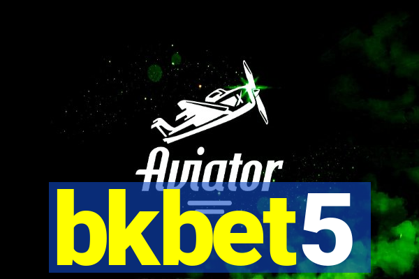 bkbet5