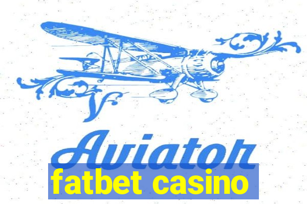 fatbet casino