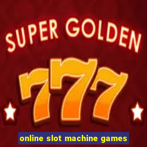 online slot machine games