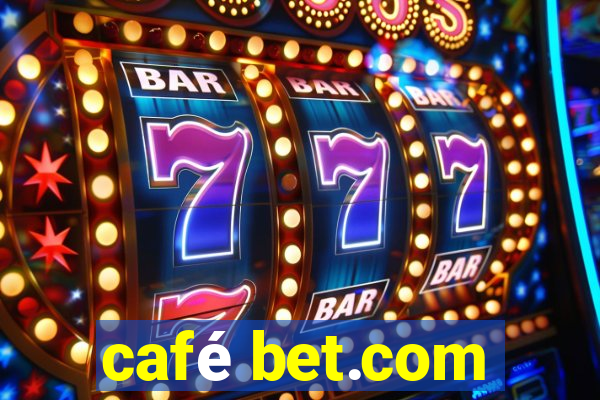 café bet.com