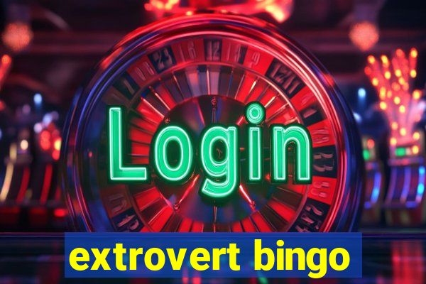 extrovert bingo