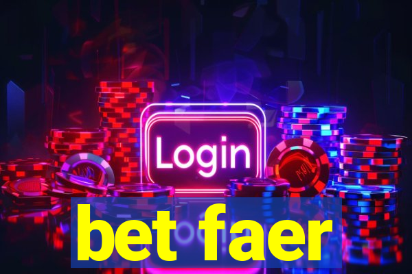 bet faer