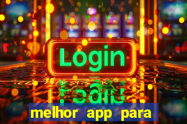 melhor app para jogar fortune tiger