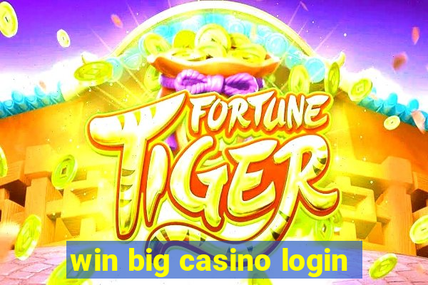 win big casino login