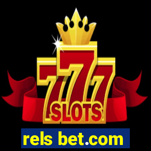 rels bet.com