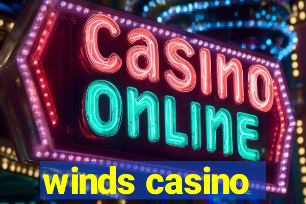 winds casino